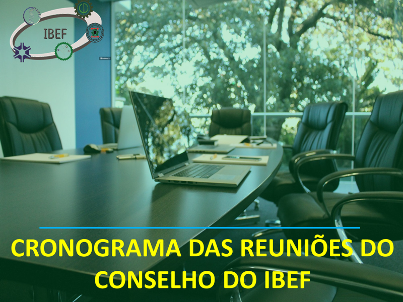 Conheça o cronograma das Reuniões Ordinárias do Conselho do Ibef referente ao ano de 2024.