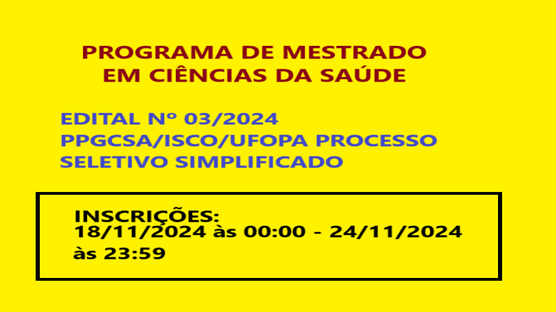 A Coordenação do Programa de Pós-Graduação em Ciências da Saúde (PPGCSA) e sua  Comissão de Seleção estabelecem e tornam públicas as normas para a reabertura do Processo  Seletivo Regular do PPGCSA para o preenchimento de vagas visando o ingresso da turma  2025 neste curso de Mestrado Acadêmico