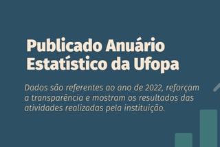 Dados são referentes ao ano de 2022, reforçam a transparência e mostram os resultados das atividades realizadas pela instituição.