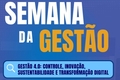 O tema é “Gestão 4.0: controle, inovação, sustentabilidade e transformação digital”