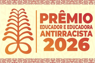 Premiação é voltada a projetos e práticas pedagógicas antirracistas na educação básica